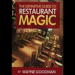 Definitive Guide to Restaurant Magic par Wayne Goodman