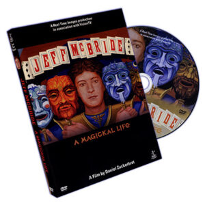 Jeff McBride - A Magickal Life by Donna Zuckerbrot