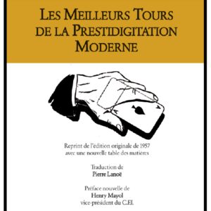 Les Meilleurs Tours de la Prestidigitation Moderne par Bruce Elliott