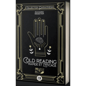 Cold Reading Rapide et Efficace par Richard Webster